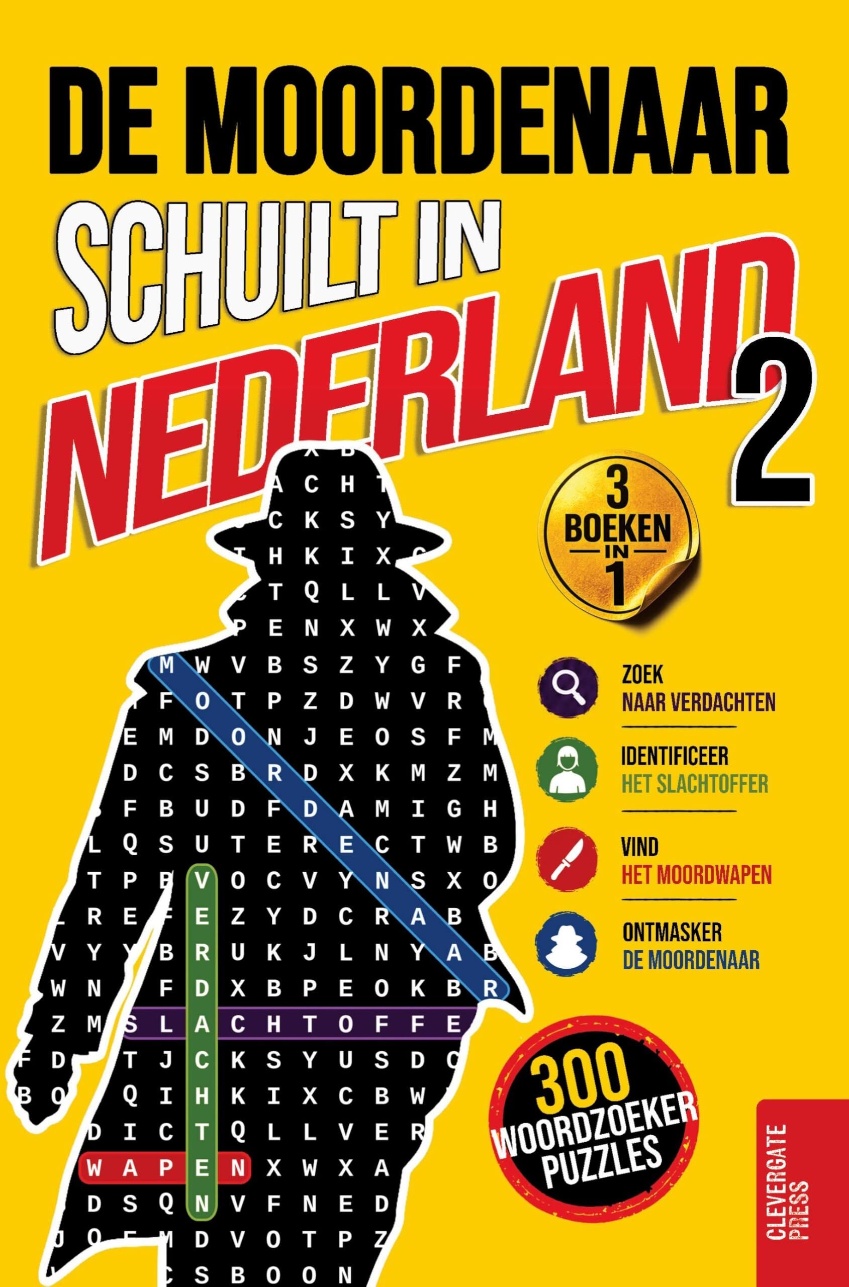 De Moordenaar schuilt in Nederland 2: Vol. 4-6 verzamelbundel | Woordzoeker-puzzelboek voor volwassenen| 300 moordmysteries uit Amsterdam, Eindhoven en Rotterdam