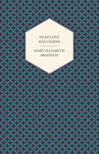 Dead Love Has Chains