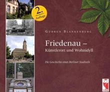 Friedenau - Künstlerort und Wohnidyll: Die Geschichte eines Berliner Stadtteils