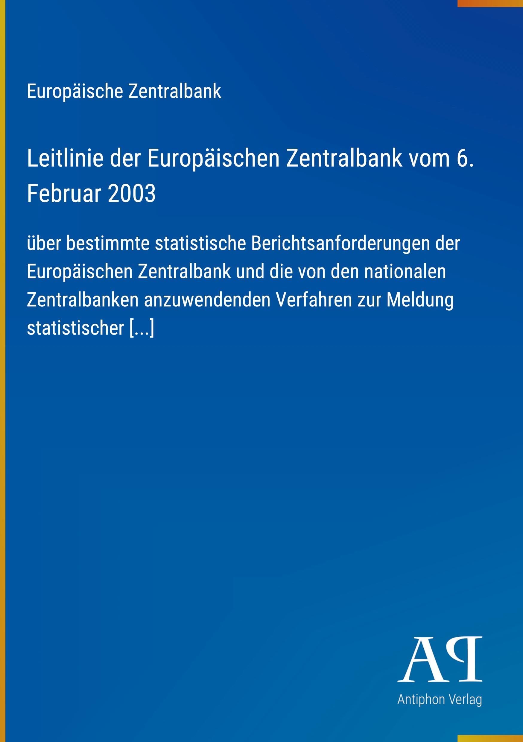 Leitlinie der Europäischen Zentralbank vom 6. Februar 2003