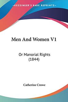 Men And Women V1: Or Manorial Rights (1844)