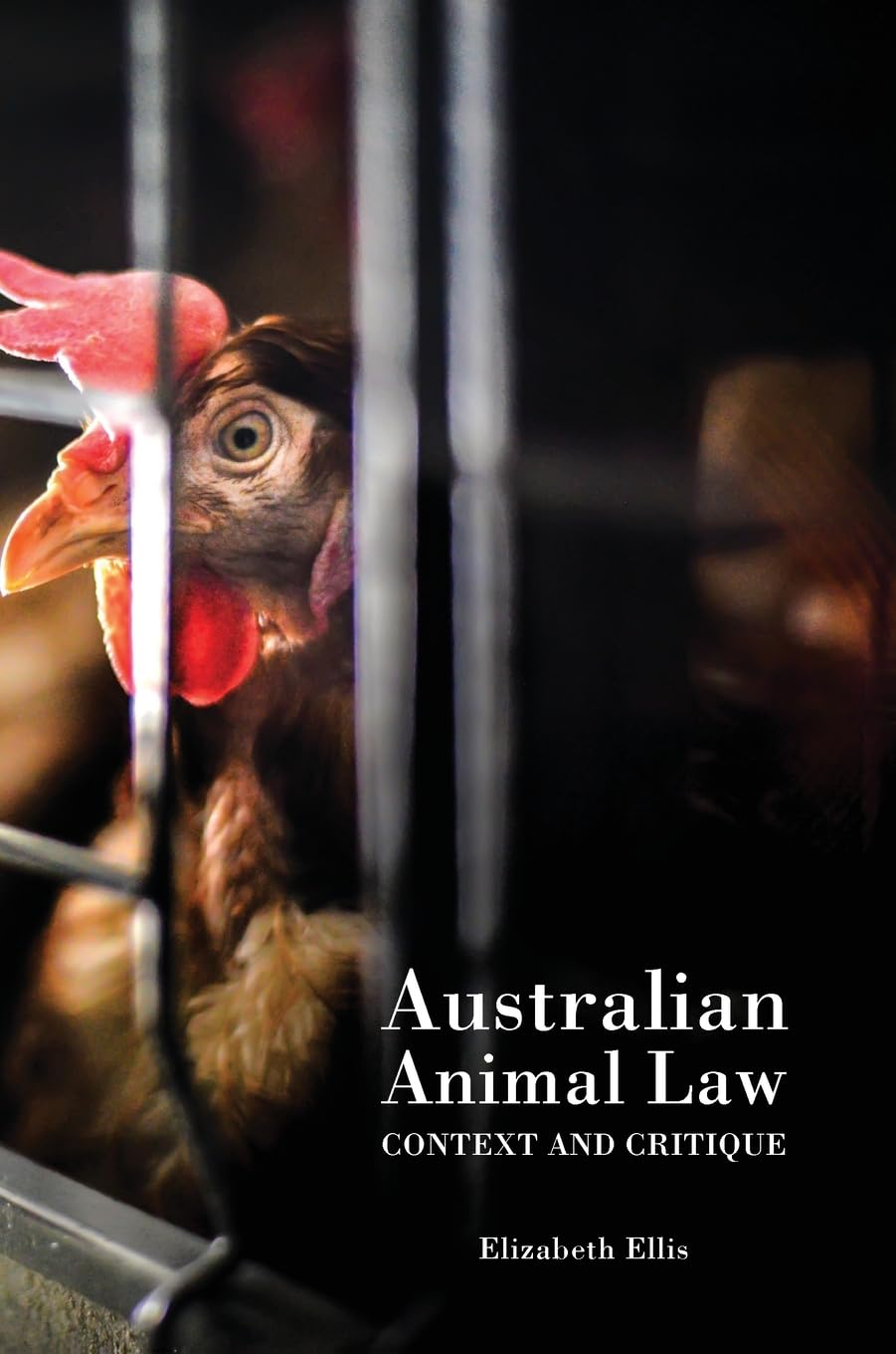 Australian Animal Law: Context and Critique (Animal Publics)