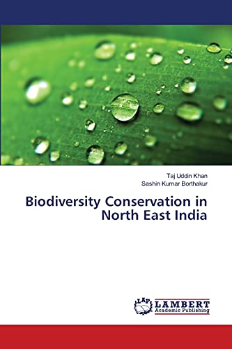 Biodiversity Conservation in North East India