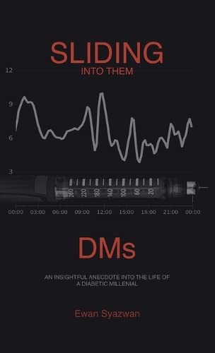 Sliding into Them Dms: An Insightful Anecdote into the Life of a Diabetic Millenial