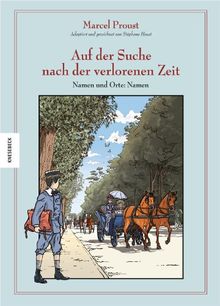 Auf der Suche nach der verlorenen Zeit (Band 4): Namen und Orte: Namen