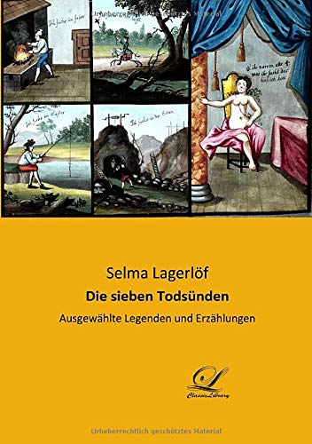 Die sieben Todsünden: Ausgewählte Legenden und Erzählungen