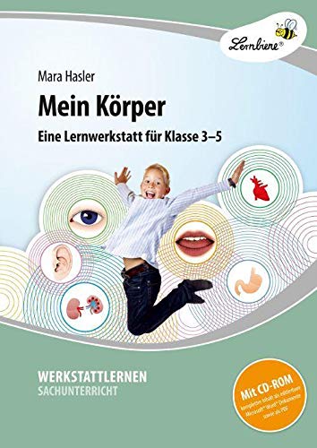 Mein Körper (Set): Grundschule, Sachunterricht, Klasse 3-5