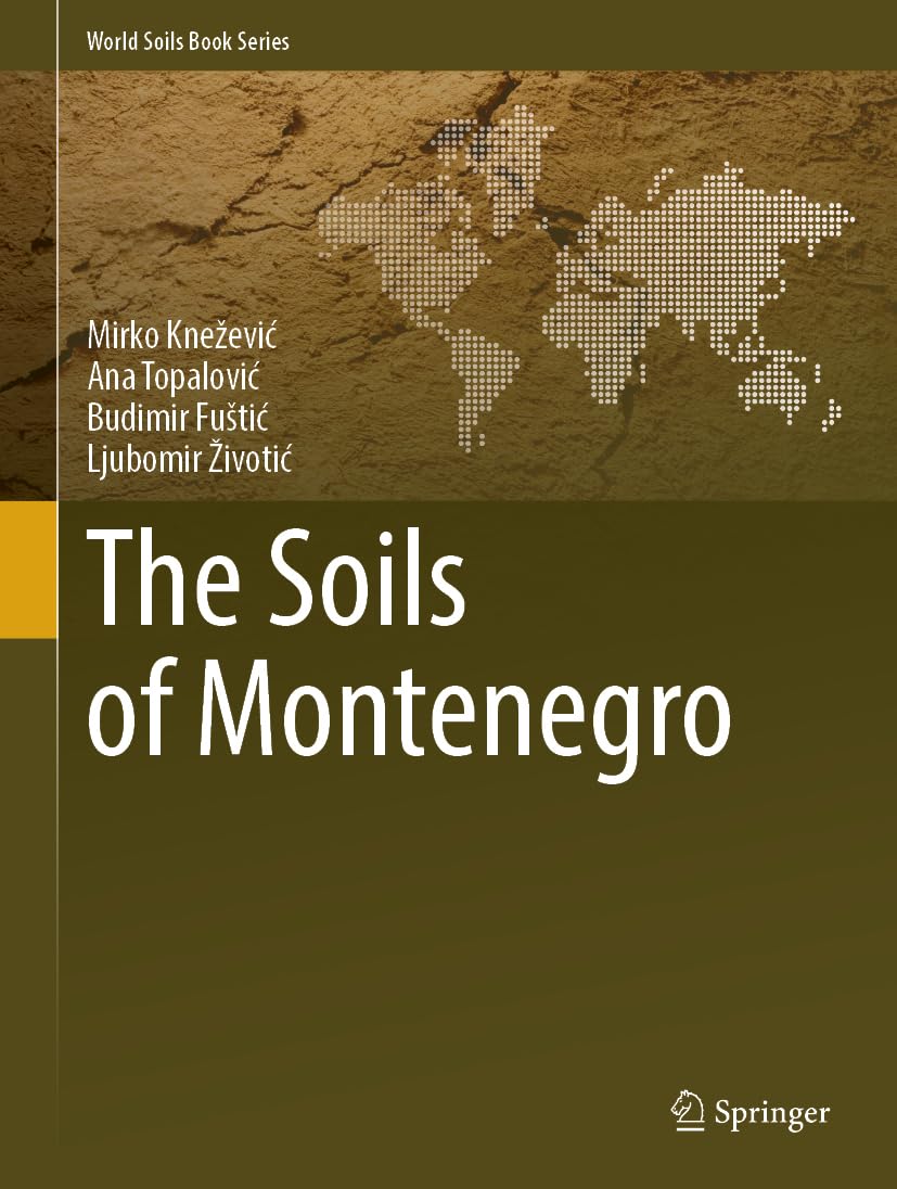 The Soils of Montenegro (World Soils Book Series)