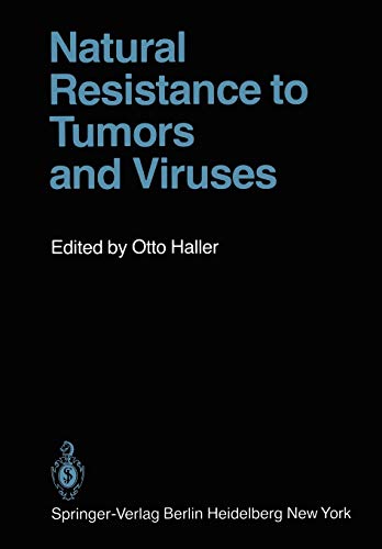 Natural Resistance to Tumors and Viruses (Current Topics in Microbiology and Immunology, 92, Band 92)