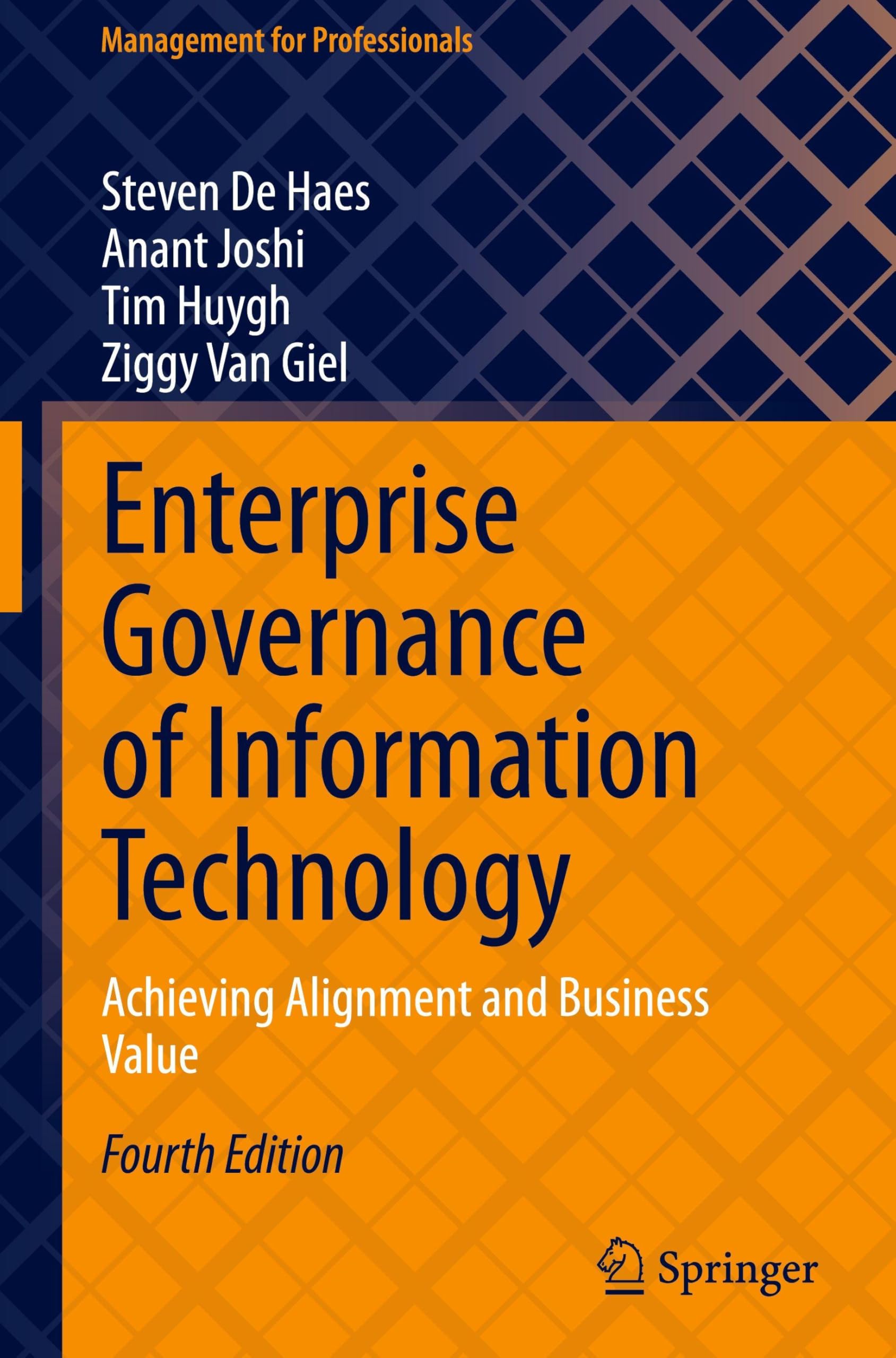 Enterprise Governance of Information Technology: Achieving Alignment and Business Value (Management for Professionals)
