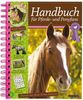 Handbuch für Pferde- und Ponyfans