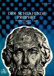 Der schlafende Prophet: Prophezeiungen in Trance 1911 - 1998 von Jess Stearn | Buch | Zustand gut