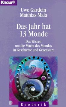 Das Jahr hat dreizehn Monde