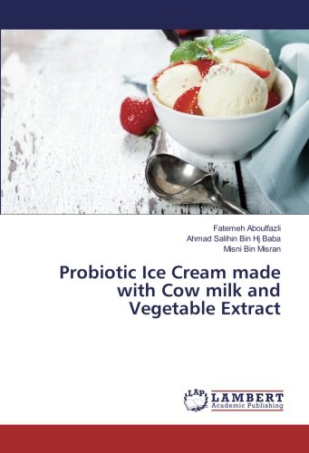 Probiotic Ice Cream made with Cow milk and Vegetable Extract