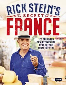 Rick Stein’s Secret France