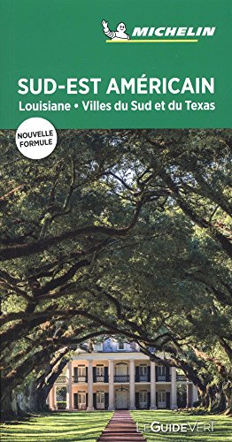Sud-Est américain : Louisiane, villes du Sud et du Texas