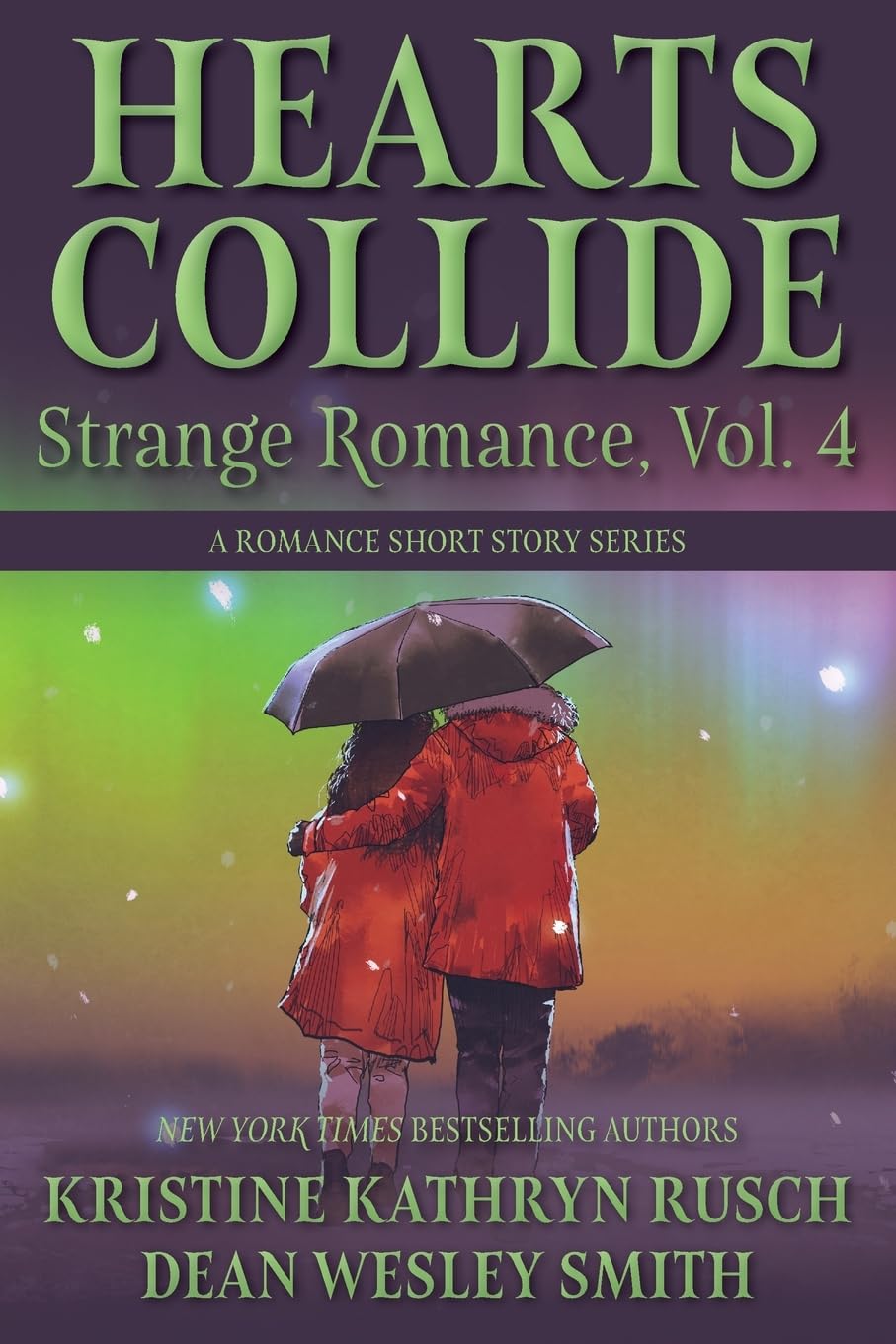 Hearts Collide, Volume 4: A Strange Romance Short Story Series