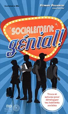 Socialement génial !