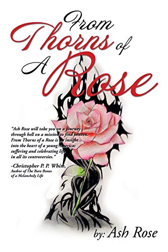 From Thorns of A Rose
