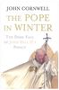 The Pope in Winter. The Dark Face of John Paul's Papacy