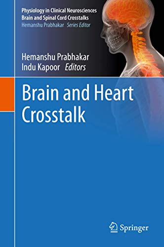 Brain and Heart Crosstalk (Physiology in Clinical Neurosciences – Brain ...