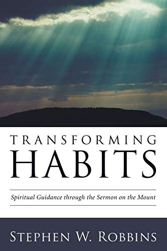 Transforming Habits: Spiritual Guidance through the Sermon on the Mount