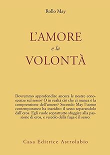 L'amore e la volontà (Psiche e coscienza)