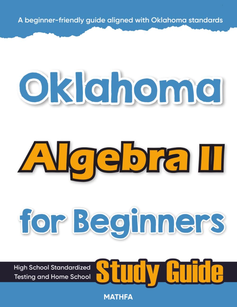 Oklahoma Algebra II for Beginners