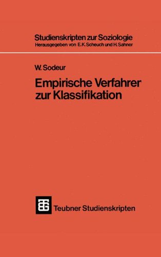 Empirische Verfahren zur Klassifikation (Teubner Studienskripten zur Soziologie)