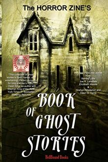 The Horror Zine's Book of Ghost Stories