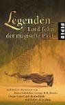 Legenden: Lord John, der magische Pakt und andere Abenteuer von Diana Gabaldon, George R.R.Martin, Orson Scott Card, Robin Hobb und Robert Silverberg