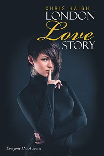 London Love Story: Everyone Has A Secret