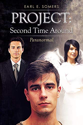 Project: Second Time Around: Paranormal