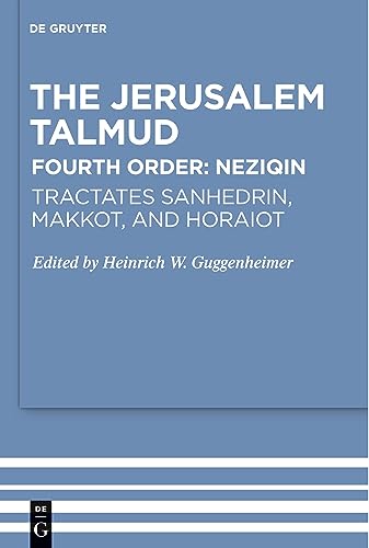 The Jerusalem Talmud Fourth Order Neziqin Tractates Sanhedrin Makkot and Horaiot Kartoniert (TB)
