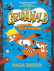 Grimmwald: Lasst die Felle fliegen! – Band 2: Das total verrückte Abenteuer geht weiter | Kinderbuch ab 7 Jahre