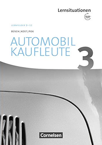 Norbert Büsch - GEBRAUCHT Automobilkaufleute - Neubearbeitung Band 3 Lernfelder 9-12 - Arbeitsbuch mit englischen Lernsituationen - Preis vom 02062023 050629 h