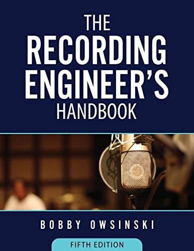 Bobby Owsinski The Recording Engineer's Handbook 5th Edition
