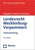 Landesrecht Mecklenburg-Vorpommern: Textsammlung - Rechtsstand: 15. Februar 2017