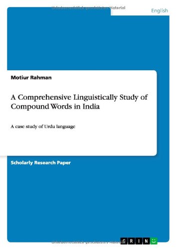 A Comprehensive Linguistically Study of Compound Words in India: A case study of Urdu language