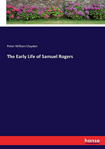 The Early Life of Samuel Rogers