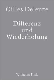 Differenz und Wiederholung: Aus dem Französischen von Vogl, Joseph