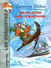 Les préhistos. Vol. 3. Des stalactites dans les moustaches !