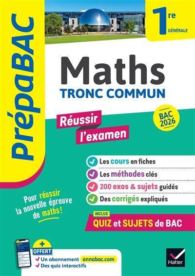 Maths tronc commun, 1re générale : bac 2026