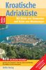 Nelles Guide: Kroatische Adriaküste. Mit Küste von Slowenien und Küste von Montenegro. Mit extra Hotelverzeichnis