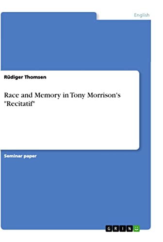 Race and Memory in Tony Morrison's Recitatif