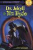 Dr. Jekyll and Mr. Hyde (A Stepping Stone Book(TM))