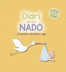 Diari del teu nadó : l'aventura del primer any (Altres Cossetània, Band 15)