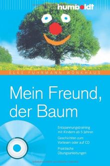 Mein Freund der Baum. Buch mit Audio-CD: Entspannungstraining mit Kindern ab 5 Jahren. Geschichten z | Buch | Zustand sehr gut