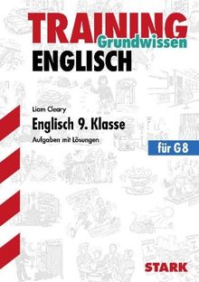 Training Englisch Mittelstufe / Englisch 9. Klasse für G8: Aufgaben mit Lösungen.