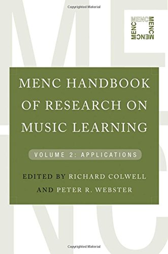 Menc Handbook of Research on Music Learning: Volume 2: Applications